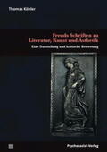 Köhler |  Freuds Schriften zu Literatur, Kunst und Ästhetik | eBook | Sack Fachmedien