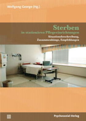 George | Sterben in stationären Pflegeeinrichtungen | E-Book | sack.de