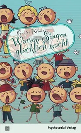 Kreutz |  Warum Singen glücklich macht | eBook | Sack Fachmedien