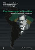 dos Santos-Stubbe / Theiss-Abendroth / Stubbe |  Psychoanalyse in Brasilien | eBook | Sack Fachmedien