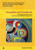 Schweizer / Brunner / Cerwenka |  Sexualität und Geschlecht | eBook | Sack Fachmedien