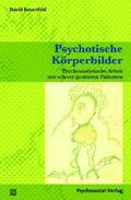 Rosenfeld |  Psychotische Körperbilder | eBook | Sack Fachmedien