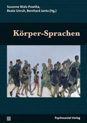 Janta / Unruh / Walz-Pawlita |  Körper-Sprachen | eBook | Sack Fachmedien