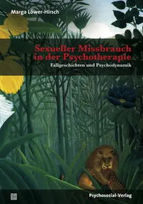 Löwer-Hirsch |  Sexueller Missbrauch in der Psychotherapie | eBook | Sack Fachmedien