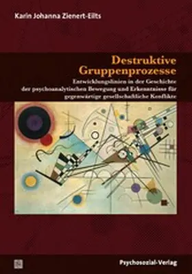 Zienert-Eilts |  Destruktive Gruppenprozesse | eBook | Sack Fachmedien