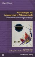 Straub |  Psychologie als interpretative Wissenschaft | eBook | Sack Fachmedien