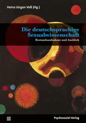 Voß |  Die deutschsprachige Sexualwissenschaft | eBook | Sack Fachmedien