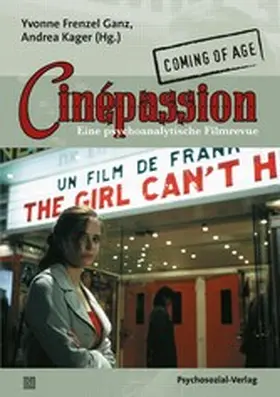 Frenzel Ganz / Kager |  Cinépassion – Coming of Age | eBook | Sack Fachmedien