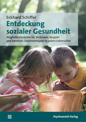 Schiffer | Entdeckung sozialer Gesundheit | E-Book | sack.de