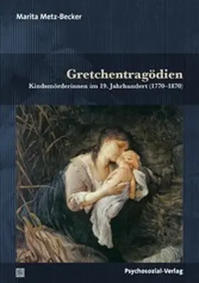 Metz-Becker | Gretchentragödien | E-Book | www.sack.de