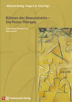 Bachg / Sulz |  Bühnen des Bewusstseins – Die Pesso-Therapie | eBook | Sack Fachmedien