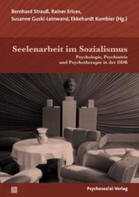 Strauß / Erices / Guski-Leinwand | Seelenarbeit im Sozialismus | E-Book | sack.de