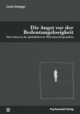 Strenger | Die Angst vor der Bedeutungslosigkeit | E-Book | www.sack.de