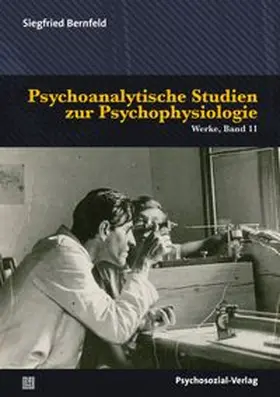 Bernfeld / Herrmann | Psychoanalytische Studien zur Psychophysiologie | E-Book | www.sack.de