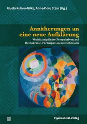 Kubon-Gilke / Stein |  Annäherungen an eine neue Aufklärung | eBook | Sack Fachmedien