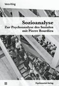 King |  Sozioanalyse – Zur Psychoanalyse des Sozialen mit Pierre Bourdieu | eBook | Sack Fachmedien