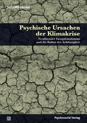 Weintrobe |  Psychische Ursachen der Klimakrise | eBook | Sack Fachmedien