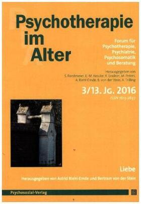 Forstmeier / Kessler / Lindner |  Psychotherapie im Alter Nr. 51: Liebe, herausgegeben von Astrid Riehl-Emde und Bertram von der Stein | Buch |  Sack Fachmedien