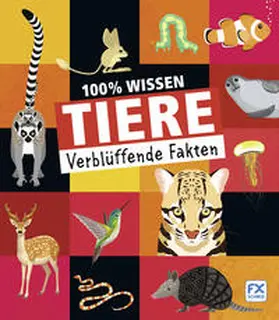 Hibbert |  100% Wissen: Tiere | Buch |  Sack Fachmedien