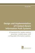 Beer |  Design and Implementation of Context-Aware Information Push Systems | Buch |  Sack Fachmedien