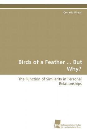 Wrzus |  Birds of a Feather ... But Why? | Buch |  Sack Fachmedien