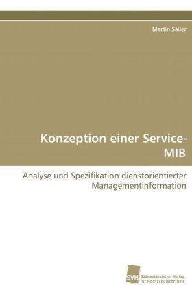 Sailer |  Konzeption einer Service-MIB | Buch |  Sack Fachmedien