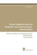 Handschel |  Tissue Engineering von Knochen mit embryonalen Stammzellen | Buch |  Sack Fachmedien