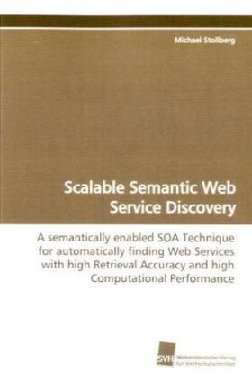 Stollberg |  Scalable Semantic Web Service Discovery | Buch |  Sack Fachmedien