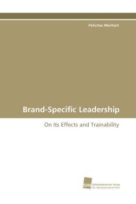 Morhart |  Brand-Specific Leadership | Buch |  Sack Fachmedien