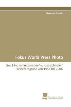 Godulla |  Fokus World Press Photo | Buch |  Sack Fachmedien