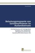 Schmid |  Belastungsmomente von Sanitätsoffizieren im Auslandseinsatz | Buch |  Sack Fachmedien