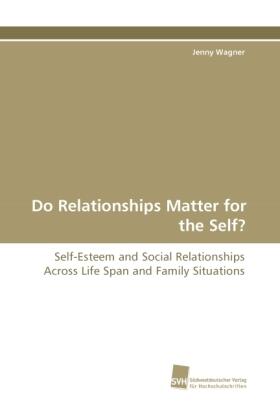 Wagner | Do Relationships Matter for the Self? | Buch | 978-3-8381-0929-9 | sack.de