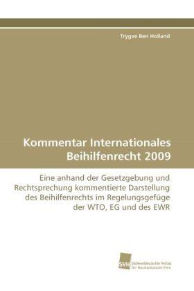 Holland |  Kommentar Internationales Beihilfenrecht 2009 | Buch |  Sack Fachmedien