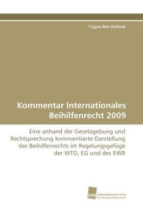 Holland | Kommentar Internationales Beihilfenrecht 2009 | Buch | 978-3-8381-0987-9 | sack.de