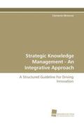 Minonne |  Strategic Knowledge Management - An Integrative Approach | Buch |  Sack Fachmedien