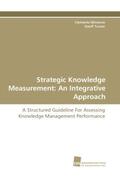 Minonne / Turner |  Strategic Knowledge Measurement: An Integrative Approach | Buch |  Sack Fachmedien