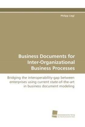 Liegl |  Business Documents for Inter-Organizational Business Processes | Buch |  Sack Fachmedien