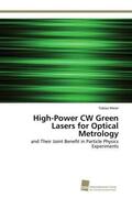 Meier |  High-Power CW Green Lasers for Optical Metrology | Buch |  Sack Fachmedien