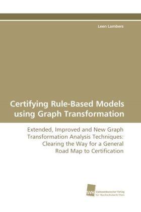 Lambers |  Certifying Rule-Based Models using Graph Transformation | Buch |  Sack Fachmedien