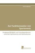 Hallmann |  Zur Funktionsweise von Sportevents | Buch |  Sack Fachmedien