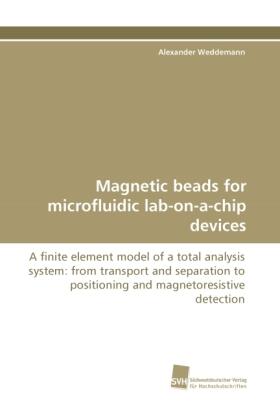Weddemann |  Magnetic beads for microfluidic lab-on-a-chip devices | Buch |  Sack Fachmedien