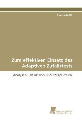 Ott |  Zum effektiven Einsatz des Adaptiven Zufallstests | Buch |  Sack Fachmedien