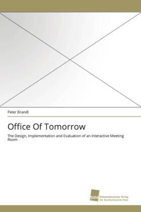 Brandl |  Office Of Tomorrow | Buch |  Sack Fachmedien