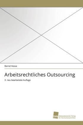 Hesse |  Arbeitsrechtliches Outsourcing | Buch |  Sack Fachmedien