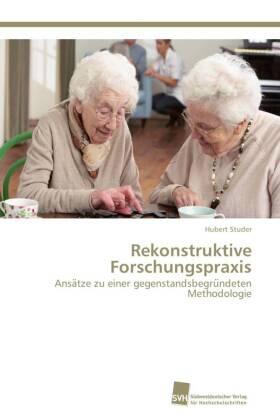 Studer |  Rekonstruktive Forschungspraxis | Buch |  Sack Fachmedien