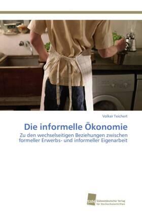 Teichert |  Die informelle Ökonomie | Buch |  Sack Fachmedien