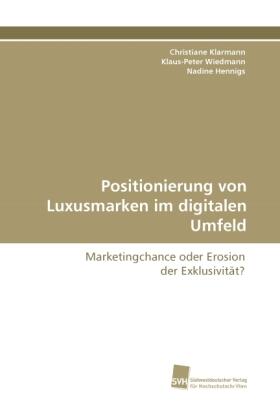 Klarmann / Wiedmann / Hennigs |  Positionierung von Luxusmarken im digitalen Umfeld | Buch |  Sack Fachmedien