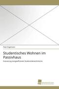 Engelmann |  Studentisches Wohnen im Passivhaus | Buch |  Sack Fachmedien