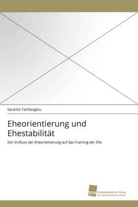 Tachtsoglou |  Eheorientierung und Ehestabilität | Buch |  Sack Fachmedien