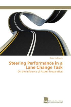Hofmann |  Steering Performance in a Lane Change Task | Buch |  Sack Fachmedien